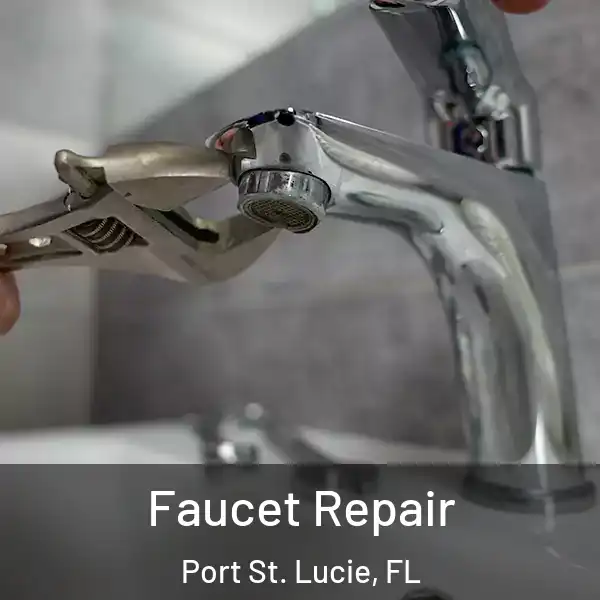  Faucet Repair Port St. Lucie, FL