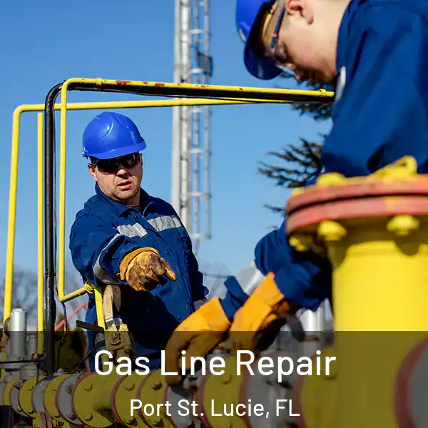  Gas Line Repair Port St. Lucie, FL