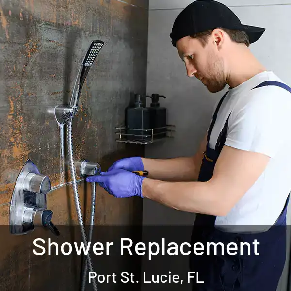  Shower Replacement Port St. Lucie, FL