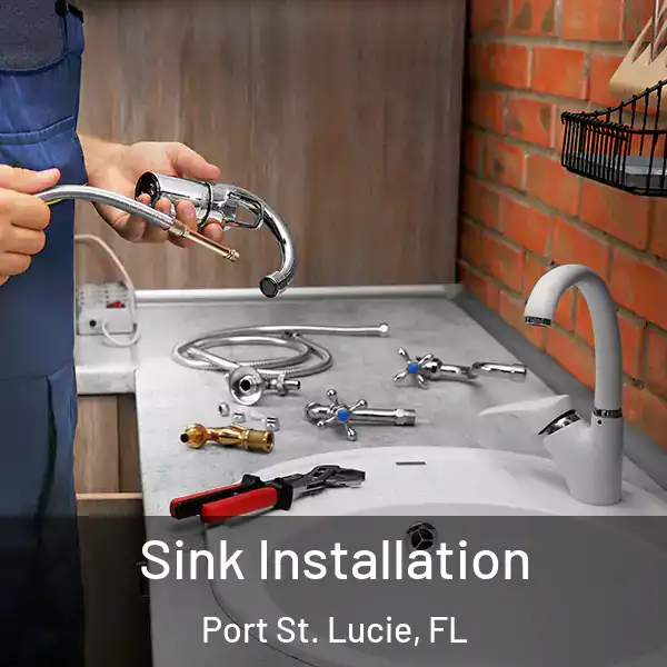  Sink Installation Port St. Lucie, FL