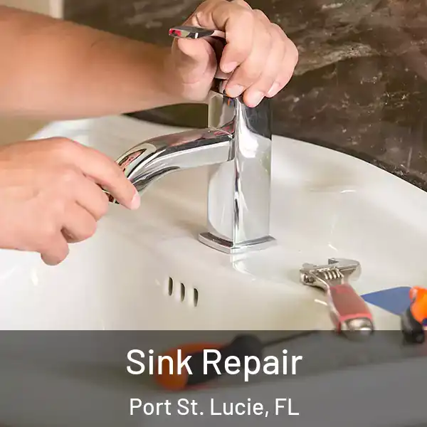  Sink Repair Port St. Lucie, FL