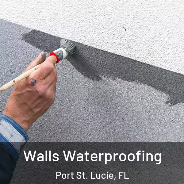  Walls Waterproofing Port St. Lucie, FL