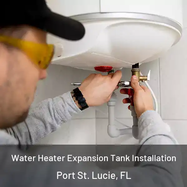  Water Heater Expansion Tank Installation Port St. Lucie, FL
